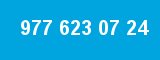 977 623 07 24